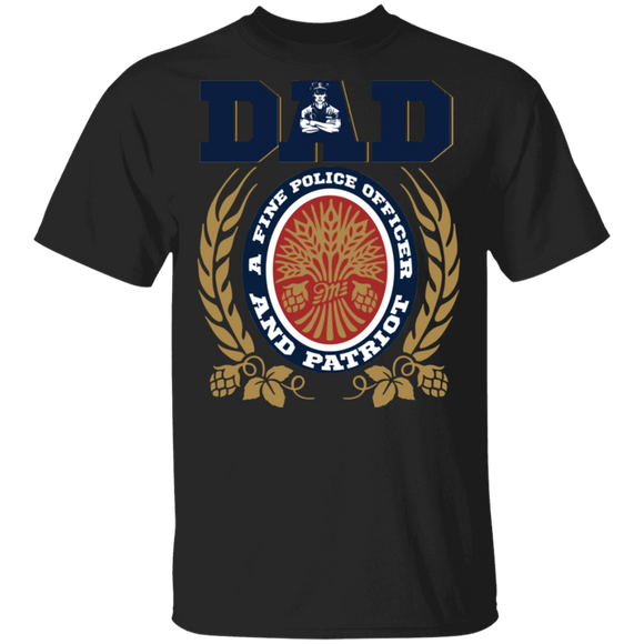 Dad A Fine Police Officer And Patriot Cool Police Officer Shirt Matching Police Policeman Father's Day Gifts T-Shirt - Macnystore