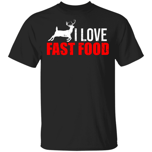 Hunting Lover Shirt I Love Fast Food Funny Hunting Season Lover Hunter Gifts T-Shirt - Macnystore