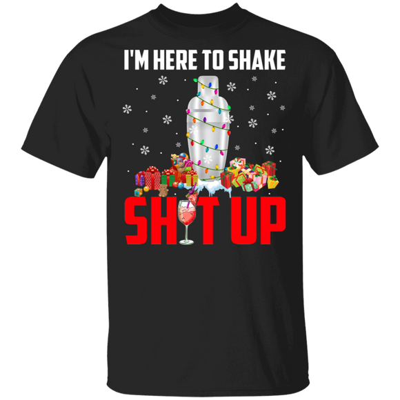 Christmas Bartender Shirt I'm Here To Shake Shit Up Cool Christmas Light Bartender Alcohol Cocktail Shaker Lover Gifts Christmas T-Shirt - Macnystore
