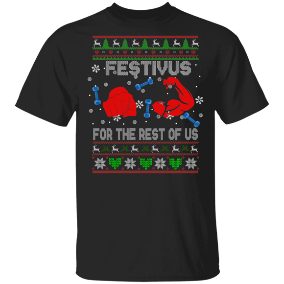Christmas Gym Shirt Festivus For The Rest Of Us Ugly Funny Christmas Sweater Gym Fitness Workout Lover Gifts T-Shirt - Macnystore