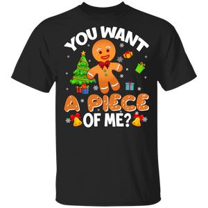 Christmas Gingerbread Shirt You Want A Piece Of Me Cute Christmas Gingerbread Man Cookie Lover Gifts T-Shirt - Macnystore