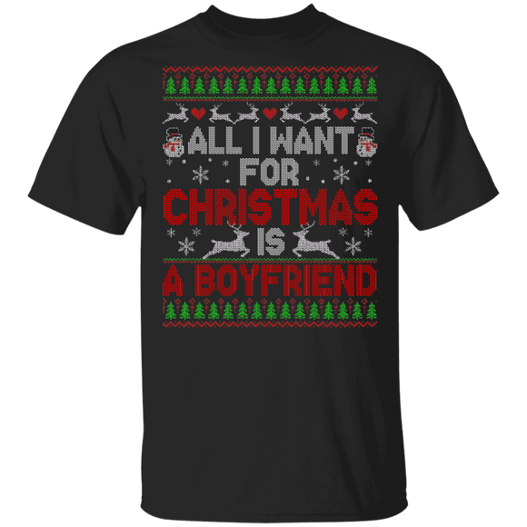 Christmas Couple Shirt All I Want For Christmas Is A Boyfriend Ugly Christmas Sweater Couple Gifts T-Shirt - Macnystore