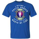 I Became A Postal Worker Because Your Life Is Worth My Time Cute Postal Worker In Magical Mirror Shirt Matching Postal Gifts T-Shirt - Macnystore