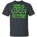 Zero Lucks Given Funny Fucks St Patty's Day Funny St Patrick's Day Mens Womens St Paddy's Day Gifts T-Shirt - Macnystore