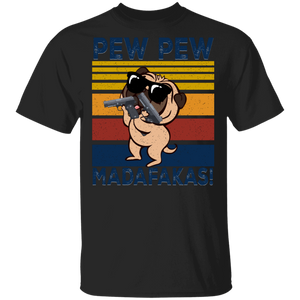 Vintage Retro Pew Pew Madafakas Funny Pug Dog Holding Guns Gifts T-Shirt - Macnystore