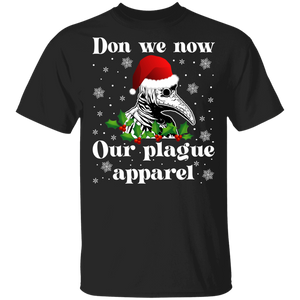 Christmas Plague Doctor Shirt Don We Now Our Plague Apparel Funny Christmas Santa Plague Doctor Face Covering Gifts T-Shirt - Macnystore