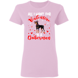 All I Want For Valentine Is A Dobermann Dog Pet Lover Matching Shirts For Couples Boys Girl Women Personalized Valentine Ladies T-Shirt - Macnystore