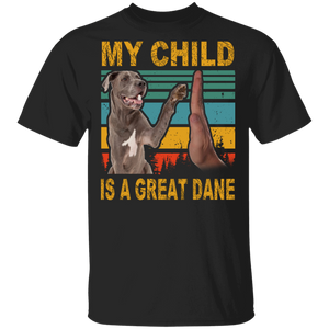 Vintage My Child Is A Great Dane Cute Great Dane High Five Father's Day Shirt T-Shirt - Macnystore