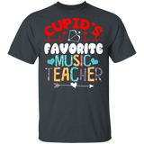 Cupid's Favorite Music Teacher Kindergarten Teacher Funny Teacher Shirt Men Women Wife Husband Fiancee Fiance Valentine Gifts T-Shirt - Macnystore