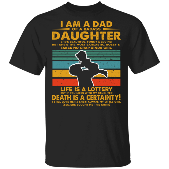 Vintage Retro I Am A Dad Of A Badass Daughter Cool Dad And Daughter Shirt Matching Dad Father's Day Gifts T-Shirt - Macnystore
