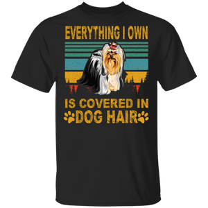 Vintage Retro Everything I Own Is Covered In Dog Hair Funny Yorkshire Terrier Dog Lover Owner Gifts T-Shirt - Macnystore