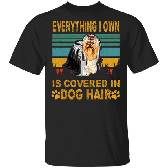Vintage Retro Everything I Own Is Covered In Dog Hair Funny Yorkshire Terrier Dog Lover Owner Gifts T-Shirt - Macnystore