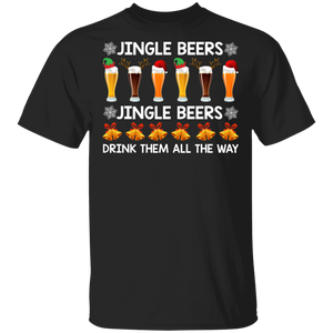 Christmas Drinking Shirt Jingle Beers Jingle Beers Drink Them All The Way Funny Christmas Drinking Beer Lover Gifts T-Shirt - Macnystore