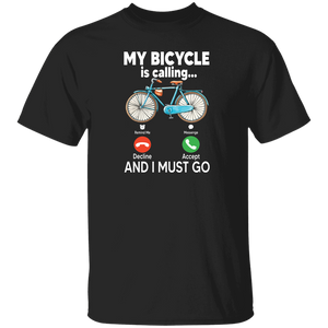 Bicycle Lover Shirt My Bicycle Is Calling And I Must Go Funny Bicycle Lover Gifts T-Shirt - Macnystore