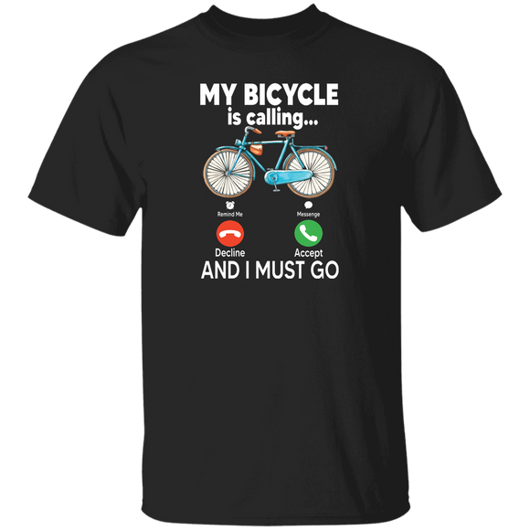 Bicycle Lover Shirt My Bicycle Is Calling And I Must Go Funny Bicycle Lover Gifts T-Shirt - Macnystore