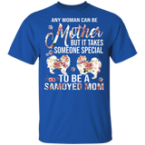 Any Woman Can Be A Mother Someone Special Samoyed Mom Floral Samoyed Shirt Matching Samoyed Dog Lover Mother's Day Gifts T-Shirt - Macnystore
