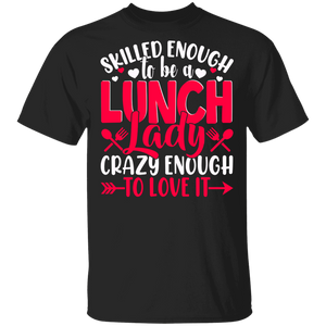 Christmas Lunch Lady Shirt Skilled Enough To Be A Lunch Lady Funny Christmas Lunch Lady Gifts T-Shirt - Macnystore