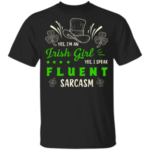I'm An Irish Girl, I Speak Fluent Sarcasm St. Patrick's Day Youth Shirt - Macnystore