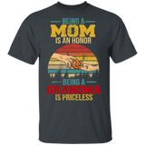 Vintage Retro Being Mom Is An Honor Being Grandma Is Priceless Shirt Matching Women Ladies Mom Grandma Mother's Day Gifts T-Shirt - Macnystore
