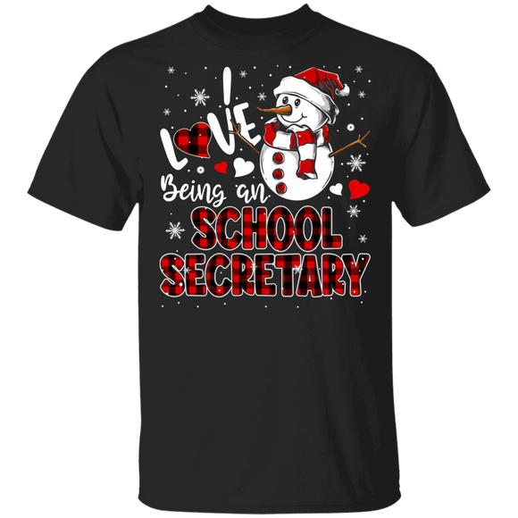 Christmas Snowman Shirt I Love Being A School Secretary Funny Christmas Santa Snowman Red Plaid Gifts T-Shirt - Macnystore