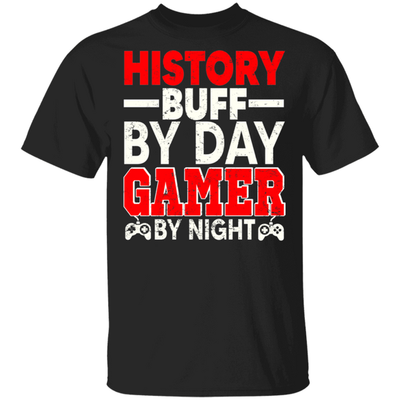 Historian Gamer Shirt History Buff By Day Gamer By Night Funny Historian Gamer History Game Lover Gifts T-Shirt - Macnystore