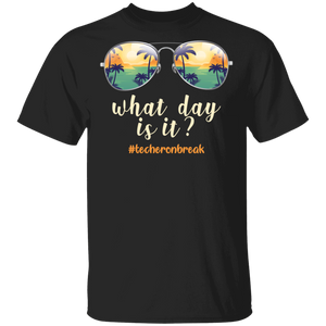 What Day Is It Teacher On Break Cool Beaches On Glasses Matching Teacher Summer Vacation Gifts T-Shirt - Macnystore