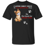 A Woman Cannot Survive On Self-Social Distancing Alone She Also Needs Her Yorkshire Terrier Funny Yorkshire Terrier Lover Gifts T-Shirt - Macnystore