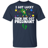 I Got Lucky And She Got Pregnant Leprechaun Funny Pregnancy Announcement Maternity Irish St Patrick's Day T-Shirt - Macnystore