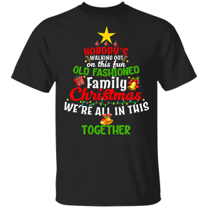 Christmas Tree Shirt Nobody's Walking Out On This Fun Old Family Christmas Funny Christmas Tree Lights Lover Gifts Christmas T-Shirt - Macnystore