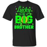 Lucky To Be A Big Brother Funny Pregnancy St Patrick's Day T-Shirt - Macnystore