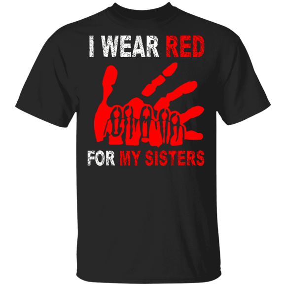 I Wear Red For My Sisters Gifts T-Shirt - Macnystore