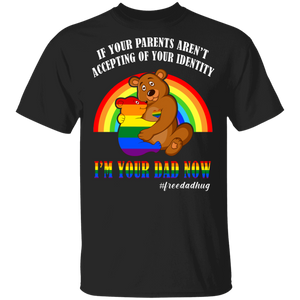 LGBT Pride Free Dad Hugs Awesome Bear I'm Your Dad Now Cool Bear T-Shirt - Macnystore
