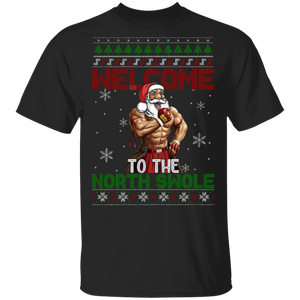 Christmas Santa Shirt Welcome To The North Swole Cool Christmas Sweater Santa Gym Muscle Lover Gifts Christmas T-Shirt - Macnystore