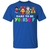 Dare To Be Yourself Superheroes Lover Cute Autism Awareness Month Autistic Children Autism Patient Kids Men Women Gifts Youth T-Shirt - Macnystore