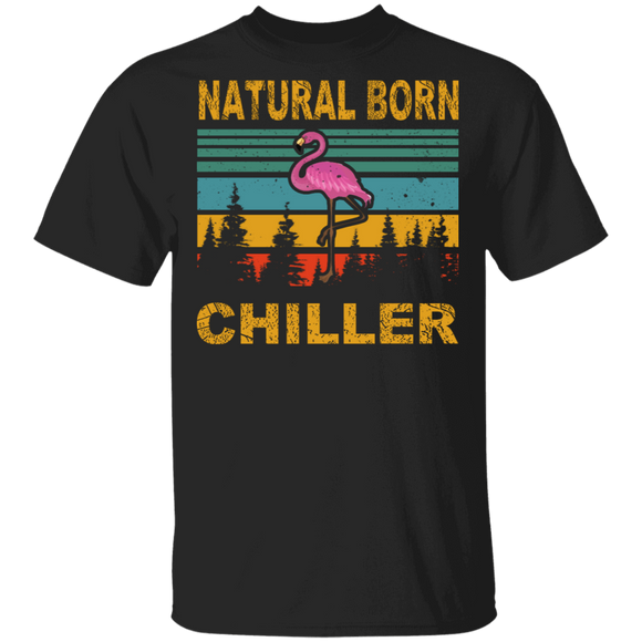 Vintage Retro Natural Born Chiller Cool Flamingo Shirt Matching Flamingo Lover Fans Gifts T-Shirt - Macnystore