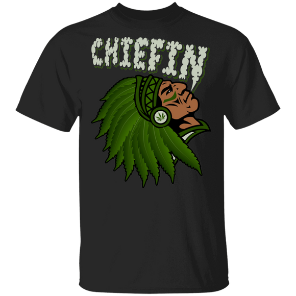 Chiefin Smoke Weed Cannabis Marijuana American Native Blood Smoker Smoking Gifts T-Shirt - Macnystore