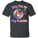 Stay Out Of My Bubble Funny Chicken In Bubble Shirt Matching Men Women Chicken Lover Gifts T-Shirt - Macnystore