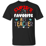 Cupid's Favorite Art Teacher Kindergarten Teacher Funny Teacher Shirt Men Women Wife Husband Fiancee Girlfriend Couple Valentine Gifts T-Shirt - Macnystore
