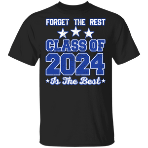 Back To School Teacher Shirt Forget The Rest Class of 2024 Is The Best Cool Teacher Gifts Back To School T-Shirt - Macnystore