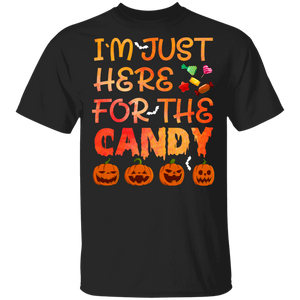 I'm Just Here For The Candy Food Halloween Humor T-Shirt - Macnystore