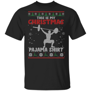 Christmas Powerlifting Sweater Funny This Is My Christmas Pajama Shirt X-mas Powerlifting Lover Gifts Christmas T-Shirt - Macnystore