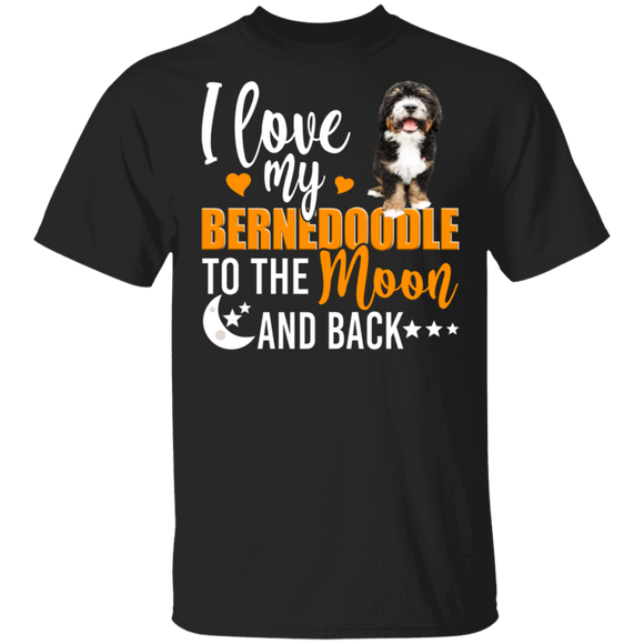 Dog Lover Shirt I Love My Bernedoodle To The Moon And Back Funny Dog Lover Gifts T-Shirt - Macnystore