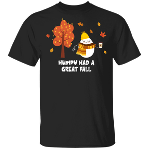 Humpty Had A Great Fall Cool Autumn Leaf Coffee Lover Gifts T-Shirt - Macnystore