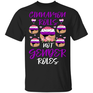 Cinnamon Rolls Not Gender Roles Funny Gender Reveal Gifts T-Shirt - Macnystore