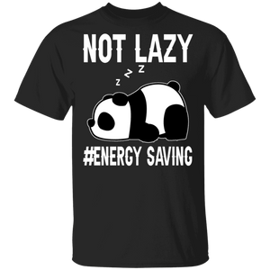 I'm Not Lazy I'm On Energy Saving Funny Sleeping Panda Gifts T-Shirt - Macnystore