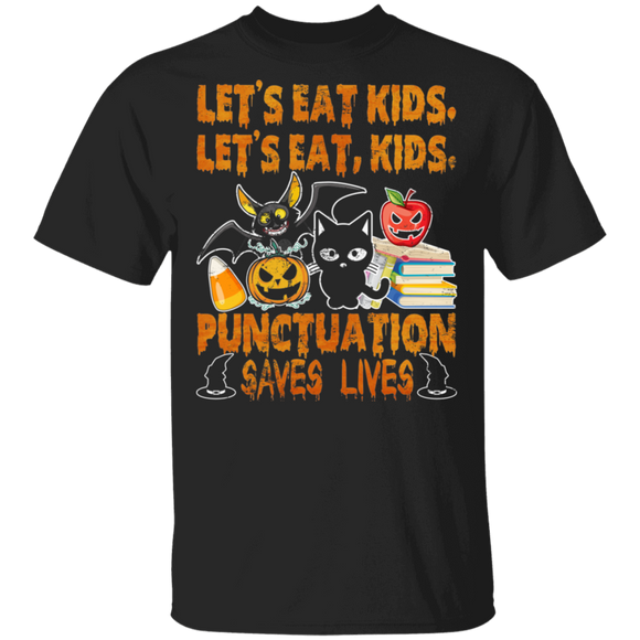 Let's Eat Kids Punctuation Saves Lives Funny Halloween Black Cat Pumpkin Gifts T-Shirt - Macnystore