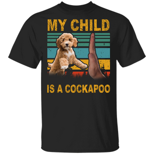 Vintage Retro My Child Is A Cockapoo Cute Cockapoo High Five Father's Day Shirt T-Shirt - Macnystore