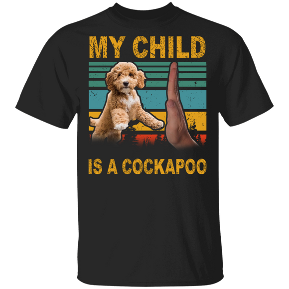 Vintage Retro My Child Is A Cockapoo Cute Cockapoo High Five Father's Day Shirt T-Shirt - Macnystore