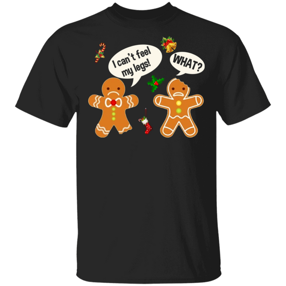 Christmas Gingerbread Lover Shirt I Can't Feel My Legs What Funny Christmas Gingerbread Man Cookie Lover Gifts Christmas T-Shirt - Macnystore