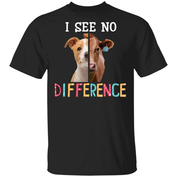 I See No Difference Vegetarian Vegan Cow And Dog Gifts T-Shirt - Macnystore